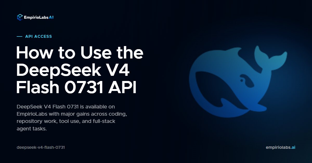 DeepSeek V4 Flash 0731 API blog cover