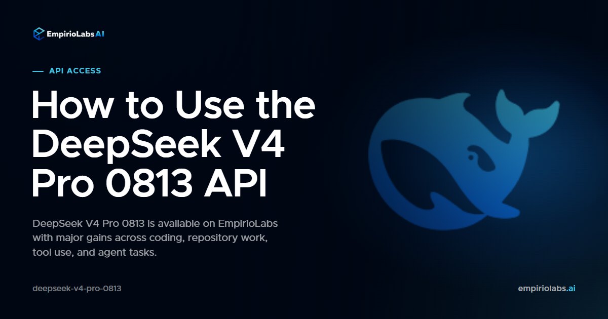 DeepSeek V4 Pro 0813 API blog cover