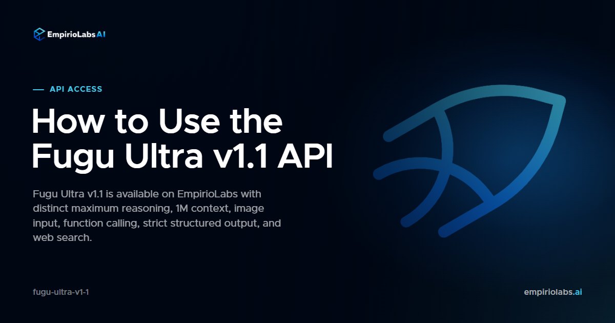 Fugu Ultra v1.1 API blog cover