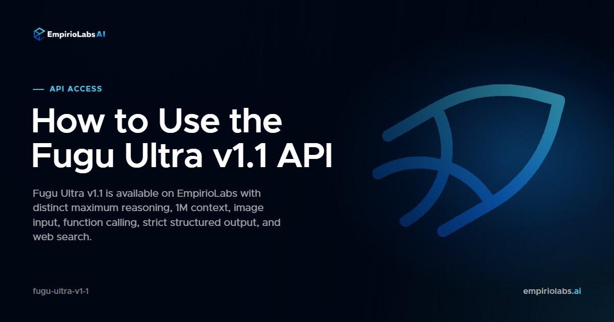 Fugu Ultra v1.1 API blog cover