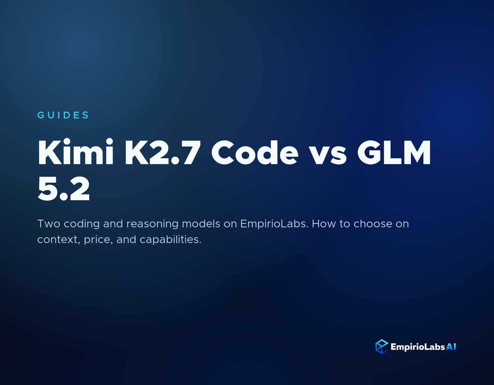 Kimi K2.7 Code vs GLM 5.2 comparison cover