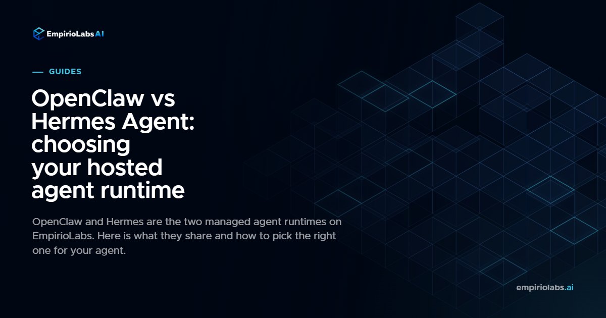 OpenClaw vs Hermes Agent on EmpirioLabs