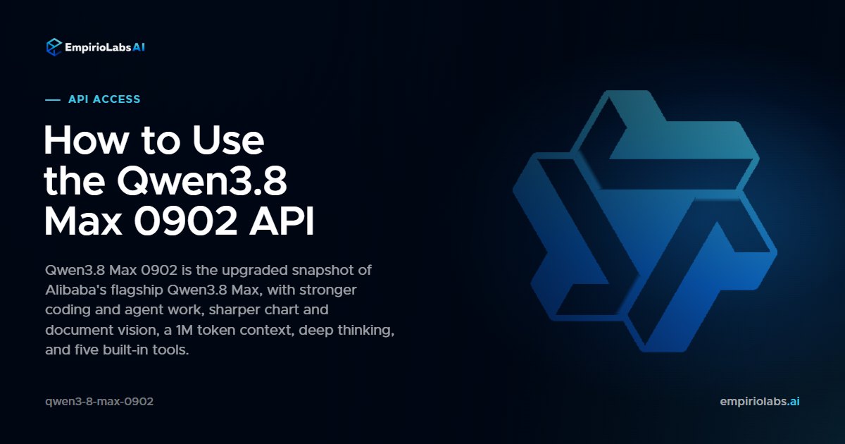Qwen3.8 Max 0902 via API