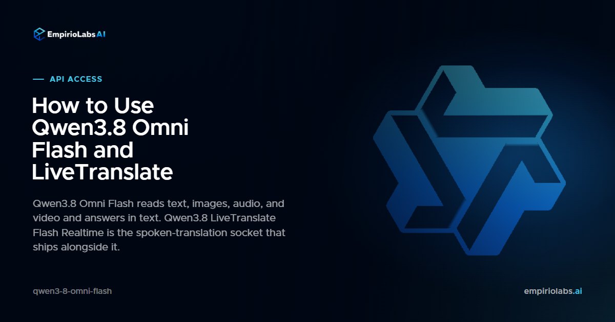 Qwen3.8 Omni Flash and LiveTranslate via API