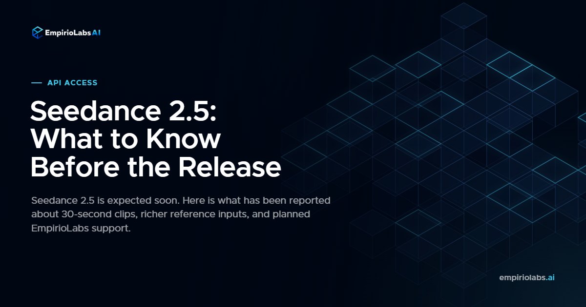 Seedance 2.5 release watch blog cover