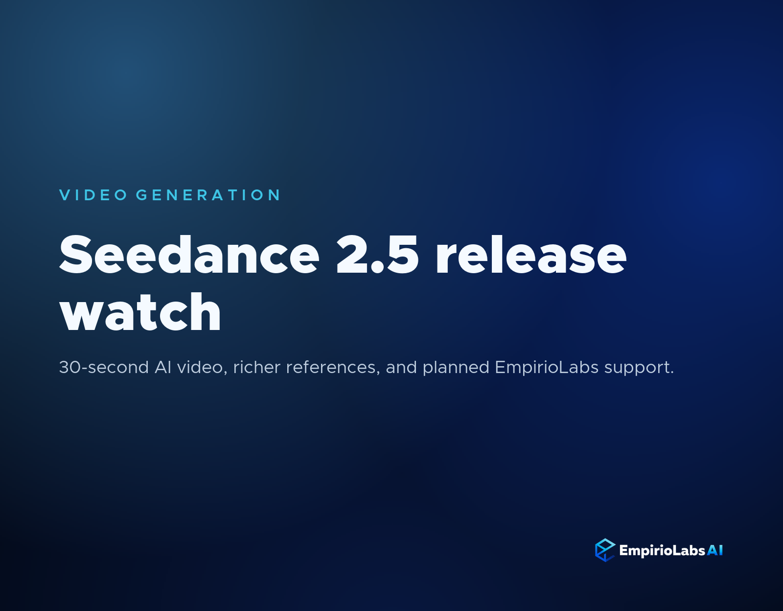 Seedance 2.5 release watch blog cover