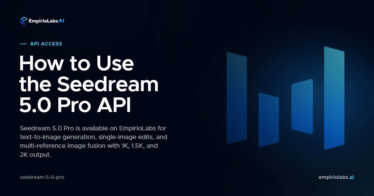 Seedream 5.0 Pro API blog cover