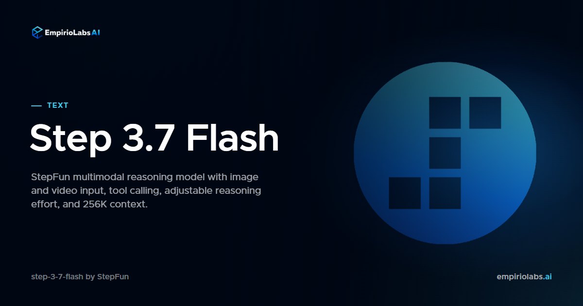 Step 3.7 Flash API：价格、Playground 与文档 | EmpirioLabs AI