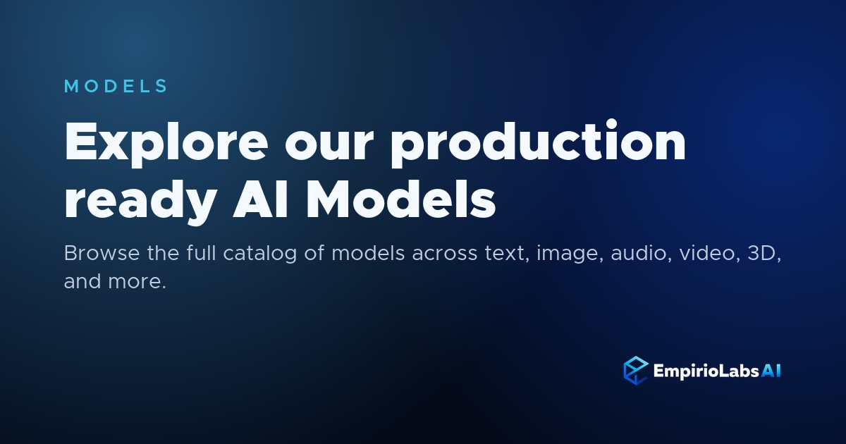 Models | EmpirioLabs AI